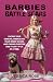 Barbies & Battlescars by Jessica Rose
