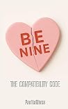 Be Nine: The Comp...