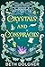 Crystals and Conspiracies by Beth Dolgner