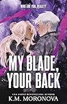 My Blade, Your Back