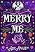 Merry Me: Ein Kurviges Mädchen und Drachen Liebesroman (German Edition)
