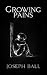 Growing Pains by Joseph Ball
