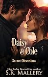 Daisy & Cole by S.R. Mallery