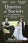 Queens of Society by Siân Evans