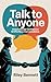 Talk to Anyone: Unlock Soci...