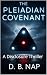 The Pleiadian Covenant: A Disclosure Thriller (Alien Contact)