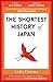 The Shortest History of Japan