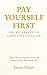 Pay Yourself First: The Blueprint to Emotional Wealth