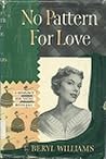 No Pattern for Love