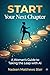 START Your Next Chapter: A Woman's Guide to Taking the Leap with AI