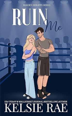 Ruin Me (Harden Heights)