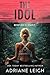 The Idol: An Addictive Psyc...