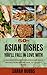 50+ Asian Dishes You'll Fal...
