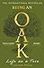 Being an Oak