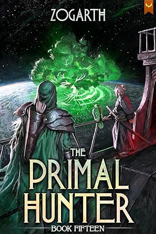 The Primal Hunter 15 (The Primal Hunter #15)