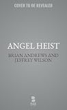 Angel Heist