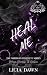 Heal Me: A Dark BDSM Romance