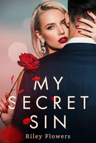 My Secret Sin: Ein Second Chance - Liebesroman (Secret Desires) (German Edition)