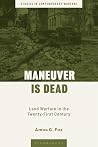 Maneuver is Dead:...