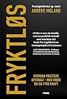 Fryktløs: Hvordan...