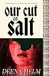 Our Cut of Salt by Deena Helm