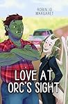 Love At Orc’s Sight