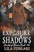 Exposure of Shadows