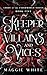 Keeper of Villains and Vice...