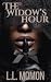 The Widow's Hour