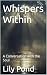 Whispers Within: A Conversa...