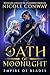 Oath of Moonlight by Nicole Conway
