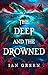 The Deep and the Drowned