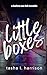 Little Boxes: A Before We F...