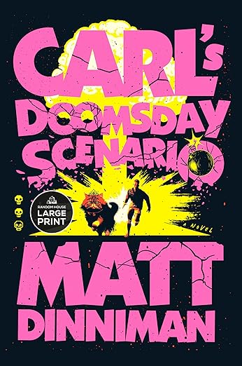 Carl's Doomsday Scenario (Dungeon Crawler Carl #2)