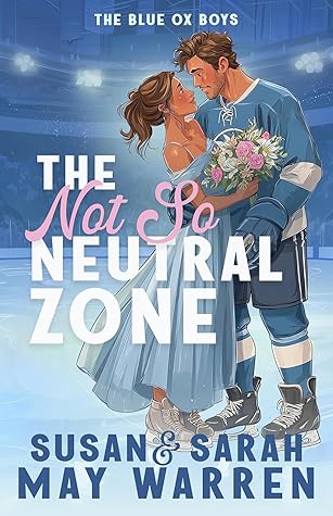 The Not-So-Neutral Zone (The Blue Ox Boys #1)