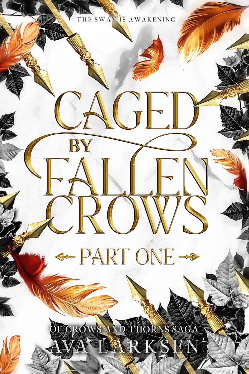 Caged by Fallen Crows: Part One (Of Crows and Thorns Saga, #2)