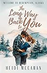 The Long Way Back to You (Welcome to Redemption, Alaska, #2)
