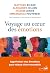 Voyage au coeur des émotions by Matthieu Ricard