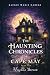 The Haunting Chronicles of Cape May: Hughes Street