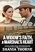 A Widow's Faith, A Marshal's Heart by Shania Thorne