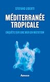 Méditerranée trop...