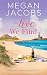 The Love We Find: (Lighthou...