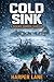 Cold Sink: An Antarctic Sci...