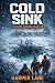 Cold Sink by Harper Lane