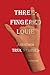 Three-Fingered Louie and Ot...