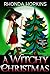 A Witchy Christmas: A Paran...