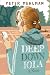 Deep Down Iola: A Novel Abo...