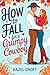 How to Fall for a Grumpy Cowboy by Hazel Croft