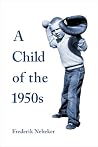 A Child of the 1950s