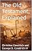 The Old Testament, Explained